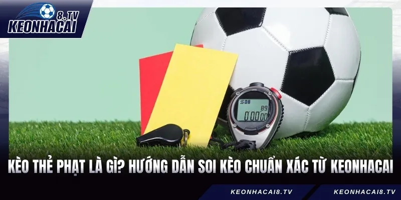 kèo thẻ phạt